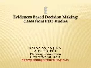 Evidences Based Decision Making: Cases from PEO studies