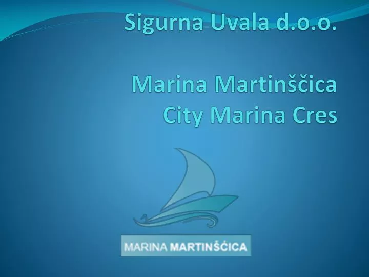 sigurna uvala d o o marina martin ica city marina cres