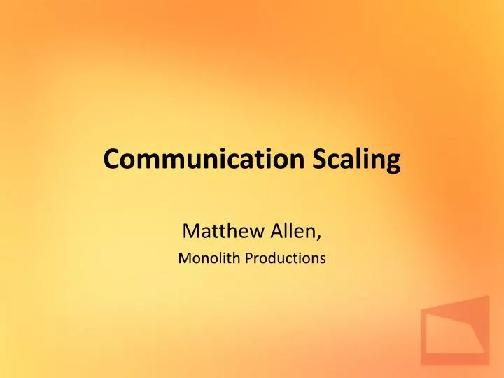 communication scaling