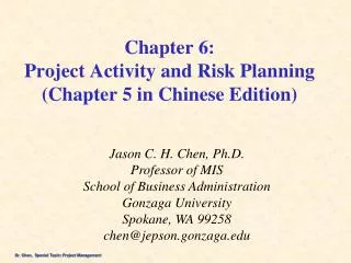 Chapter 6: Project Activity and Risk Planning (Chapter 5 in Chinese Edition)