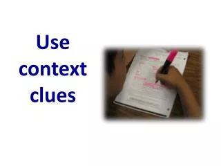 Use context clues