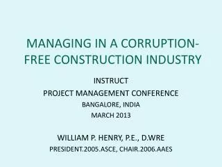 MANAGING IN A CORRUPTION-FREE CONSTRUCTION INDUSTRY
