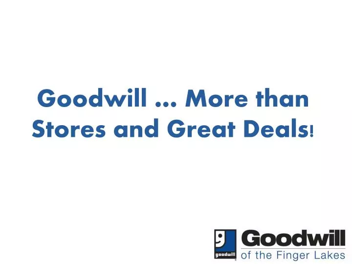 goodwill more than stores and great deals