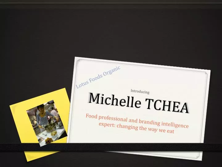 i ntroducing michelle tchea