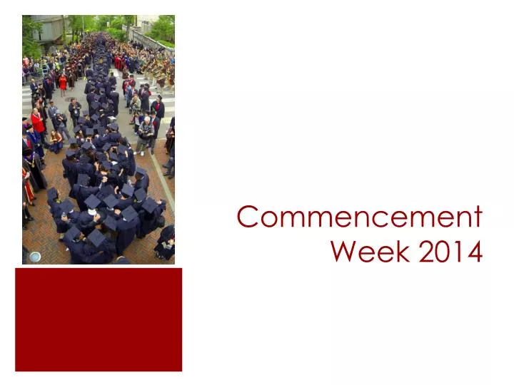 commencement week 2014