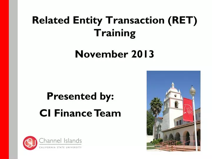 related entity transaction ret training november 2013