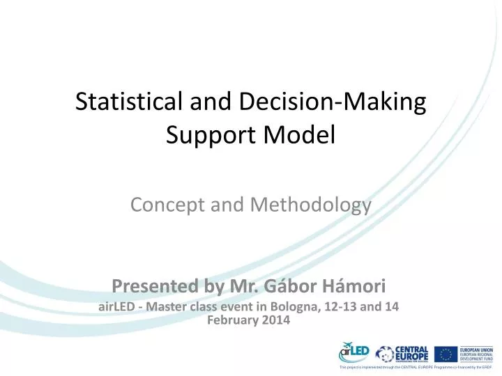 statistical and decision making support model