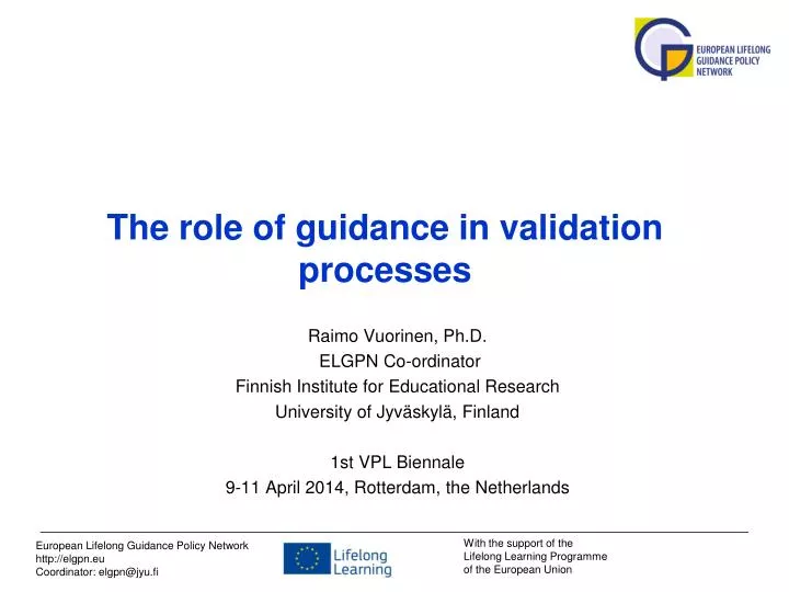 the role of guidance in validation processes
