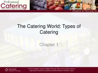 The Catering World: Types of Catering