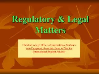 Regulatory &amp; Legal Matters