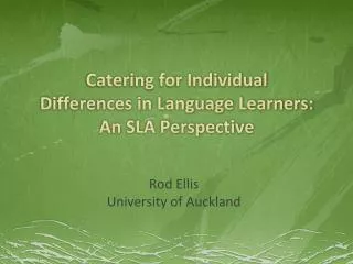 Catering for Individual Differences in Language Learners: An SLA Perspective