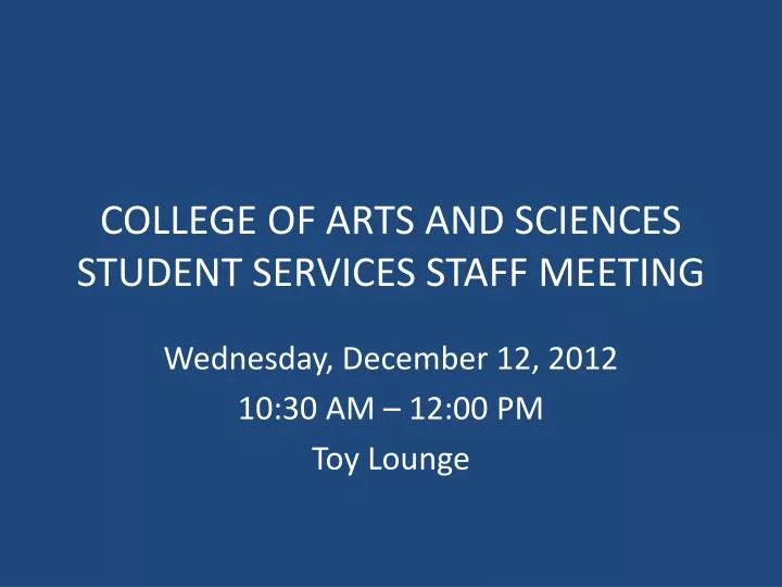 college of arts and sciences student services staff meeting