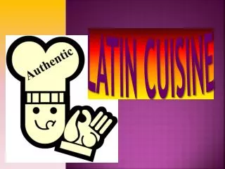 LATIN CUISINE