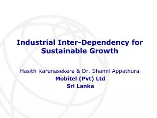 Industrial Inter-Dependency for Sustainable Growth