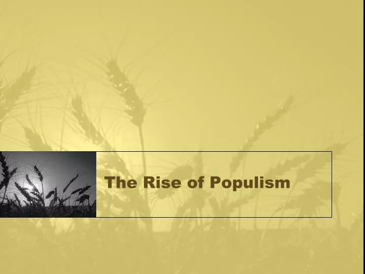 the rise of populism