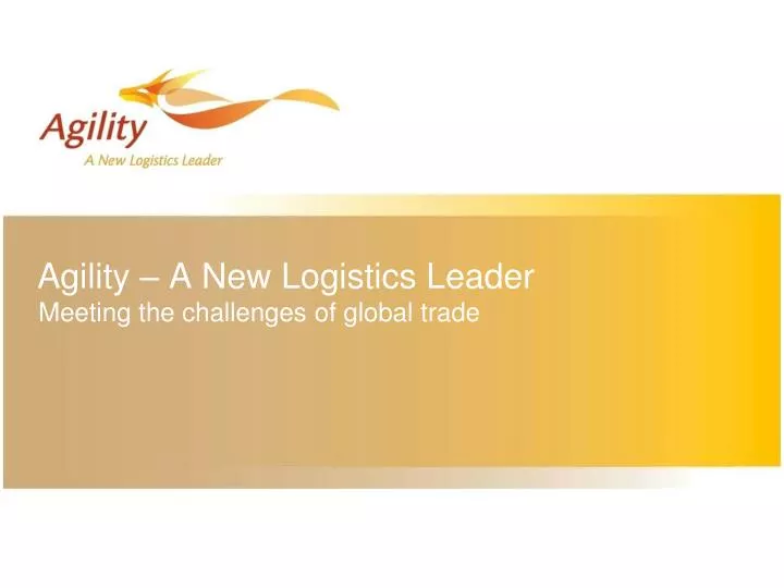 agility a new logistics leader