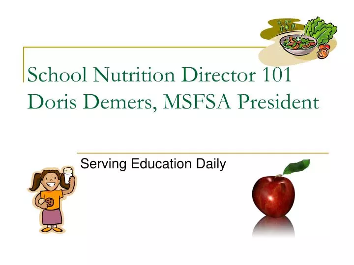 school nutrition director 101 doris demers msfsa president