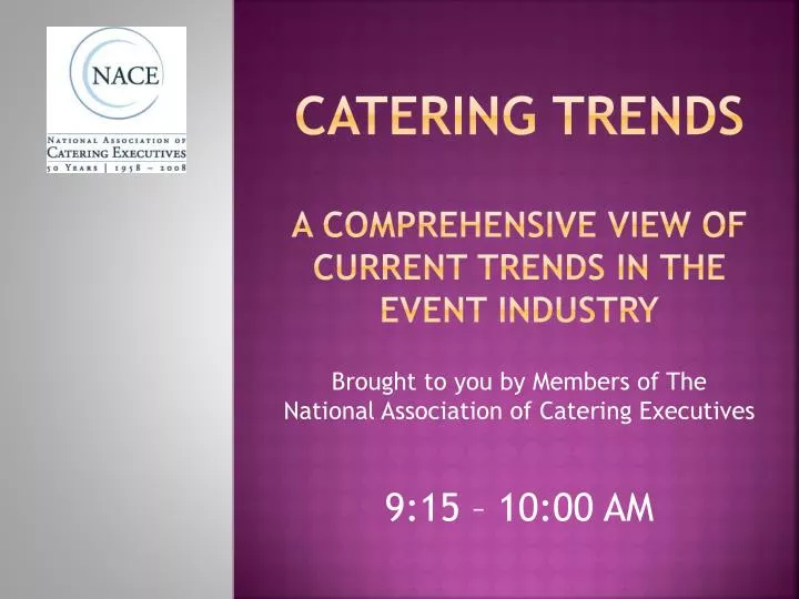 catering trends a comprehensive view of current trends in the event industry