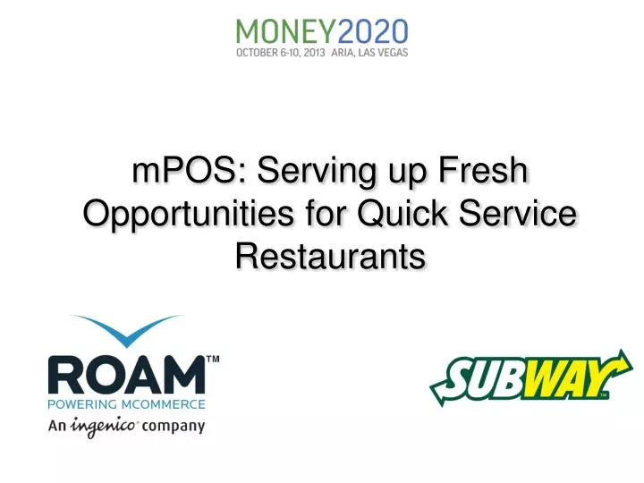 mpos serving up fresh opportunities for quick service restaurants