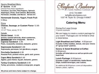 (312) 733-8881 kelly@scafuribakery.com 1337 W. Taylor St. Chicago Il 60607 Catering Menu