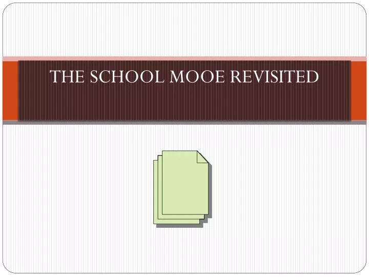 the school mooe revisited