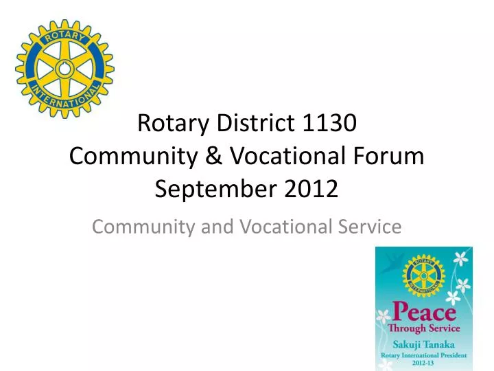 rotary district 1130 community vocational forum september 2012