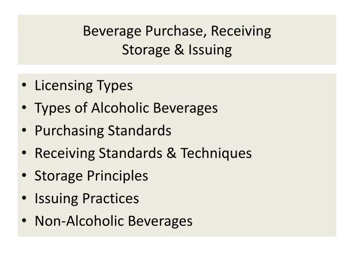 beverage purchase receiving storage issuing