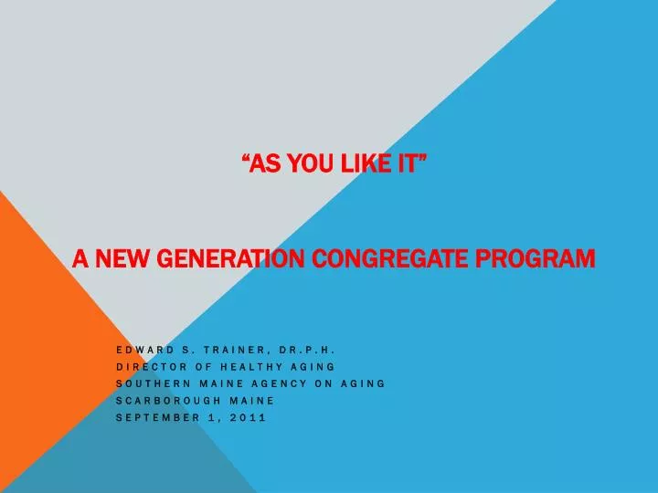 as you like it a new generation congregate program