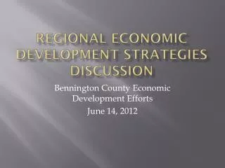 Regional Economic Development Strategies Discussion