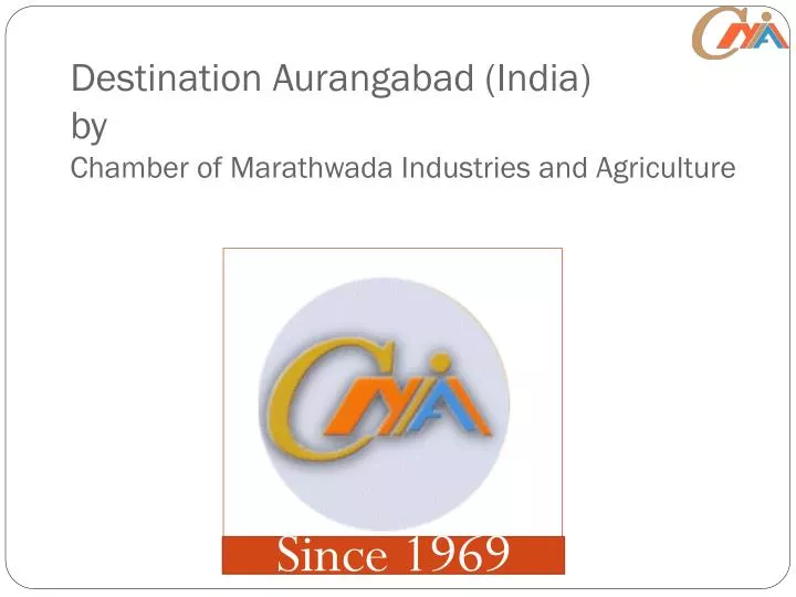 destination aurangabad india by chamber of marathwada industries and agriculture
