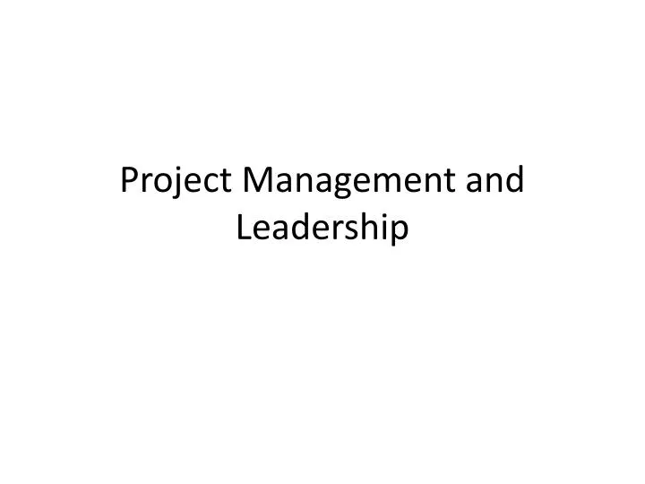 project management and leadership