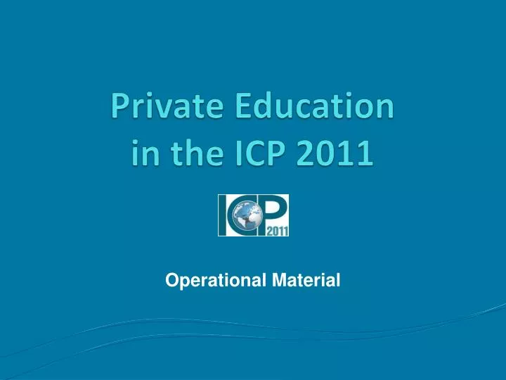 private education in the icp 2011