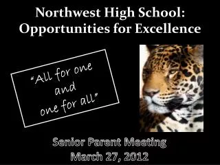 Northwest High School: Opportunities for Excellence