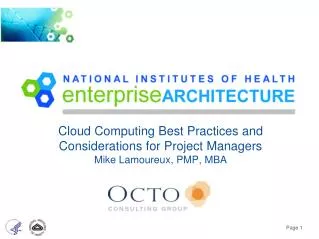 Cloud Computing Best Practices and Considerations for Project Managers Mike Lamoureux , PMP, MBA