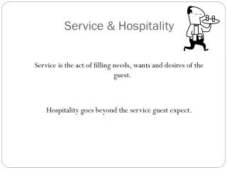 Service &amp; Hospitality
