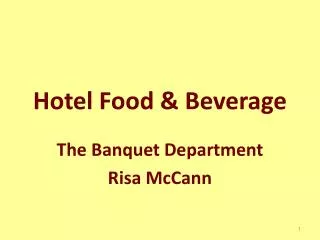 Hotel Food &amp; Beverage