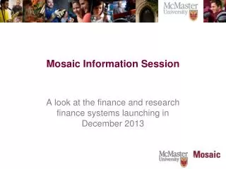 Mosaic Information Session