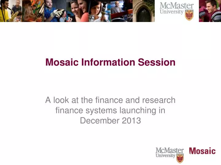 mosaic information session
