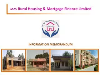 MAS Rural Housing &amp; Mortgage Finance Limited
