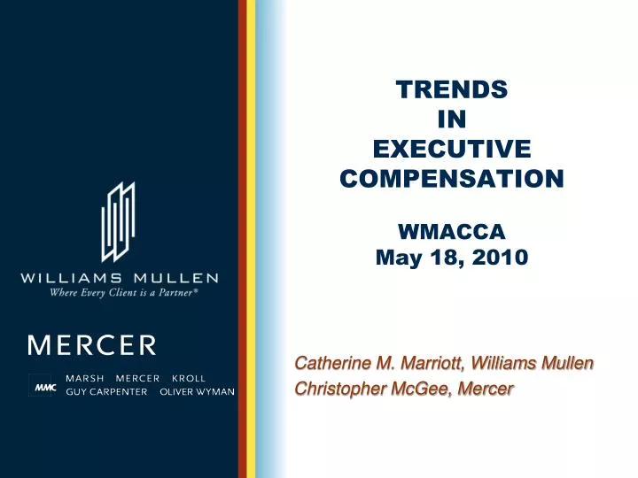 trends in executive compensation wmacca may 18 2010
