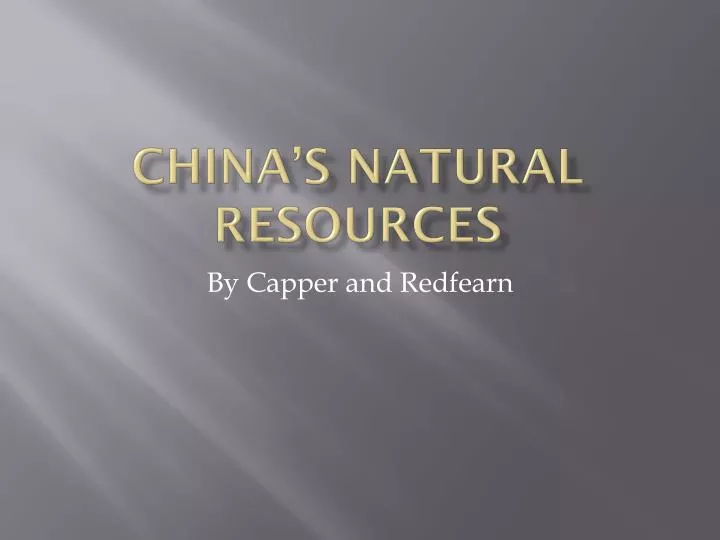 china s natural resources