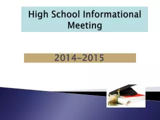 High School Informational Meeting