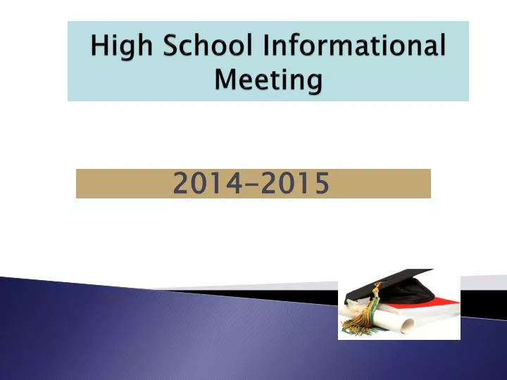 high school informational meeting