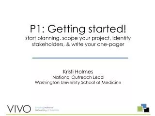 Kristi Holmes National Outreach Lead Washington University School of Medicine