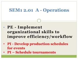 SEM1 2.01 A - Operations