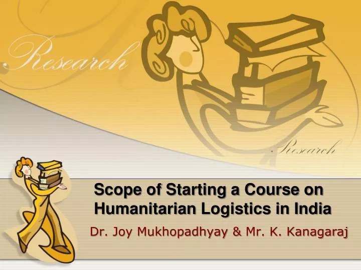 scope of starting a course on humanitarian logistics in india