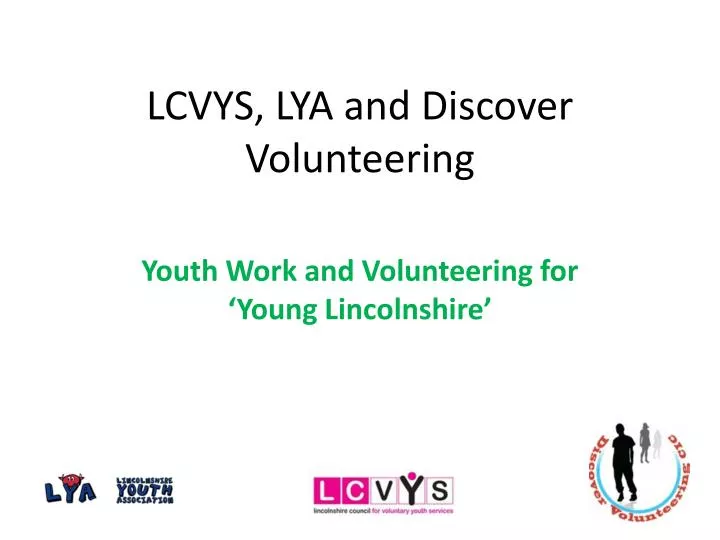 lcvys lya and discover volunteering