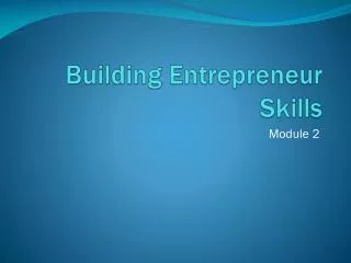 Building Entrepreneur Skills
