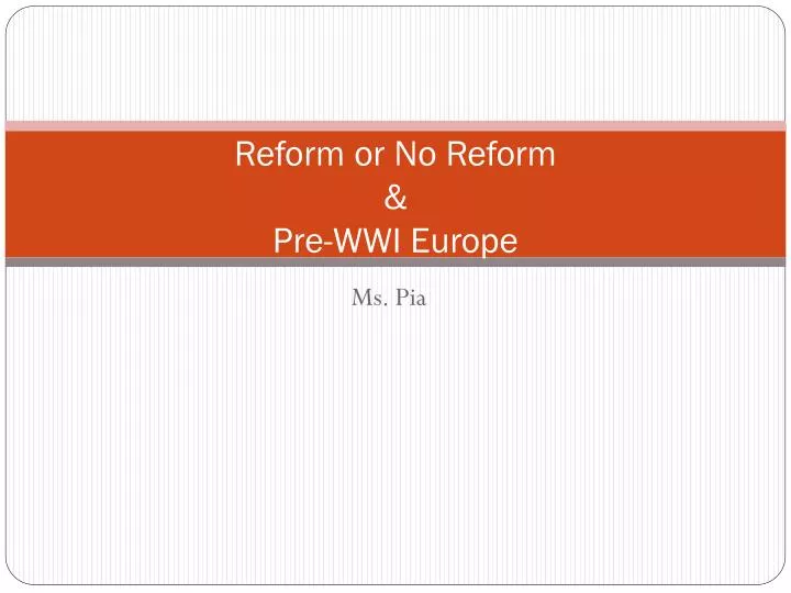 reform or no reform pre wwi europe