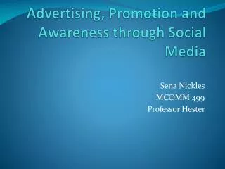 Advertising , Promotion and Awareness through Social Media